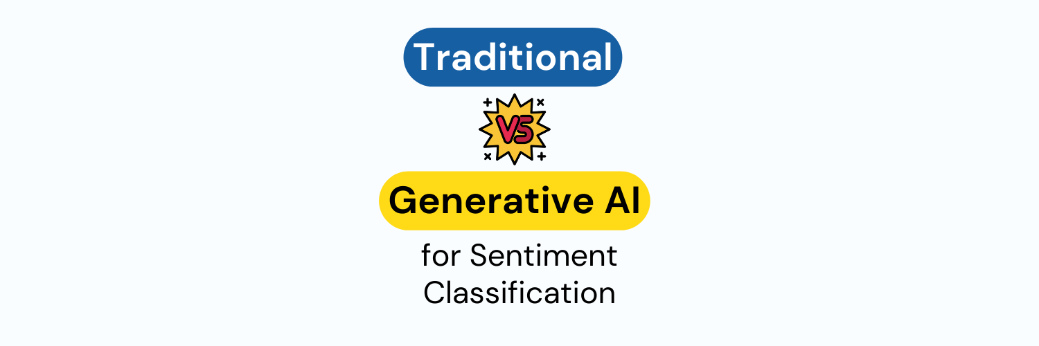 Traditional vs. Generative AI for Sentiment Classification